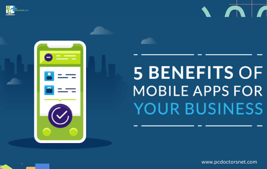 5 benifits of mobile apps for your business